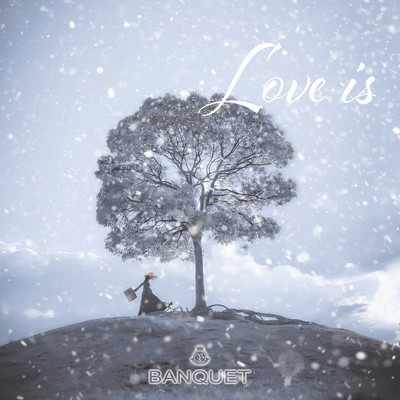 Love is