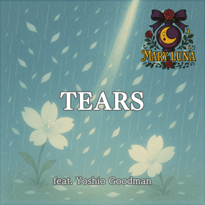 TEARS (feat. Yoshio Goodman)