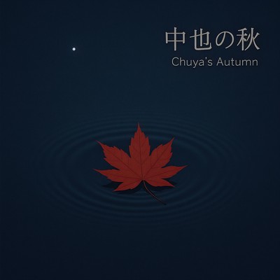 Chuya's Autumn