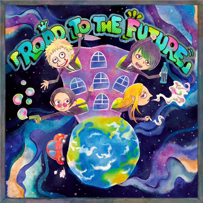 "ROAD TO THE FUTURE"