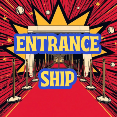 ENTRANCE SHIP