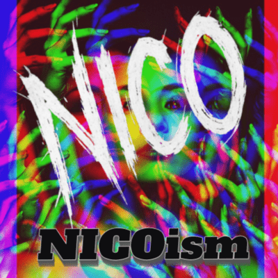 NICOism (LONG ver)
