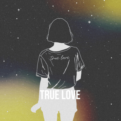 True Love