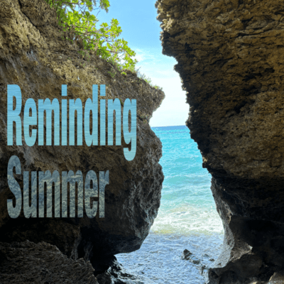 Reminding Summer