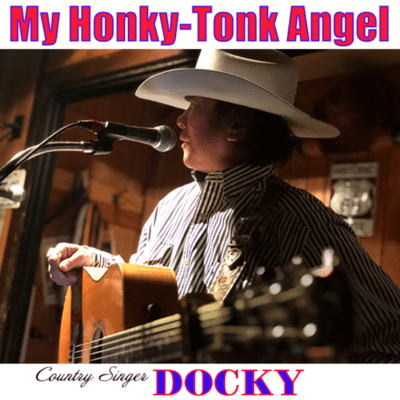 My Honky-Tonk Angel