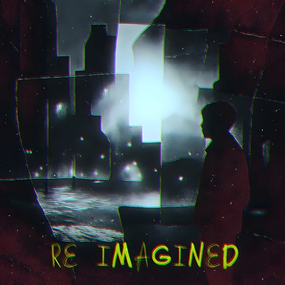 Reimagined