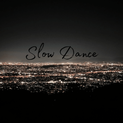 Slow Dance