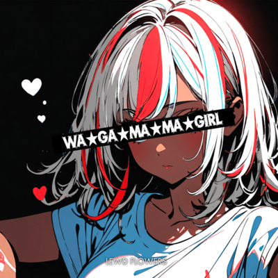 WA-GA-MA-MA Girl