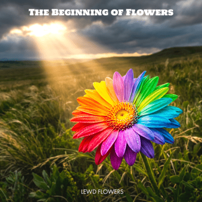 The Beginning of Flowers