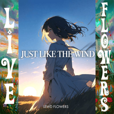 LF- Just like the wind (Self Cover)