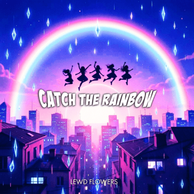 Catch the Rainbow