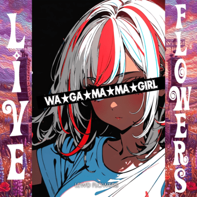 FL-WAGAMAMA Girl (Self Cover)