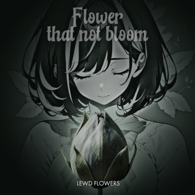 Flower that not bloom