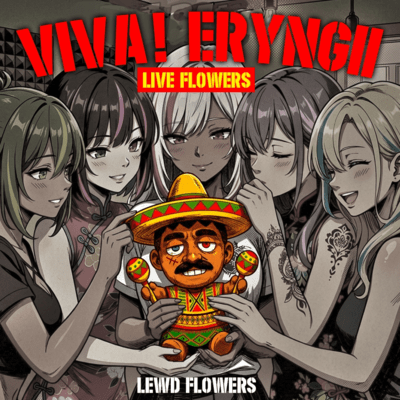 VIVA! Eryngii-LiveFlowers (Self Cover)