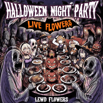Halloween Night Party-LiveFlowers (Self Cover)