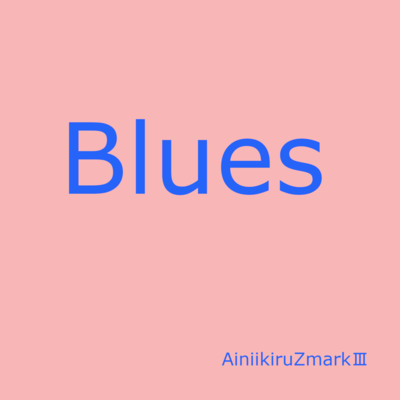 Blues
