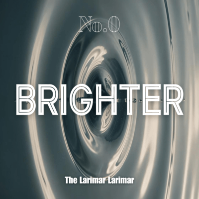 BRIGHTER