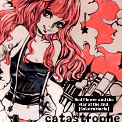 Red Flower and the Star at the End. (.)