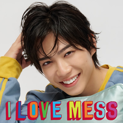 I LOVE MESS