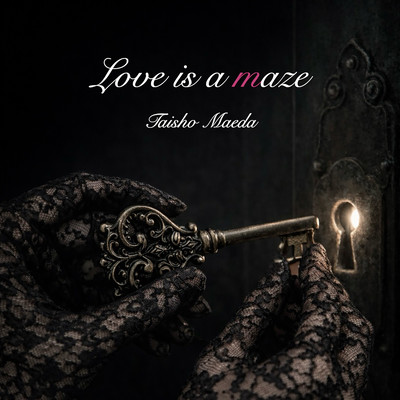 Love is a maze