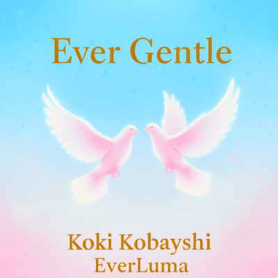 Ever Gentle (2025 remastered)