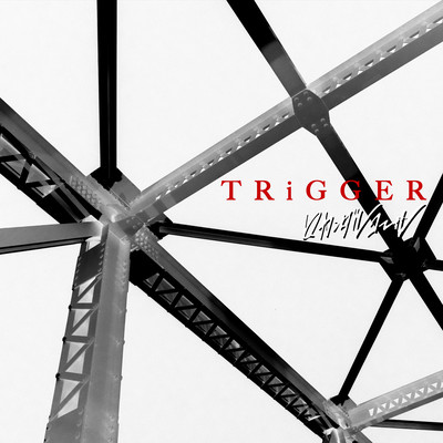 TRiGGER