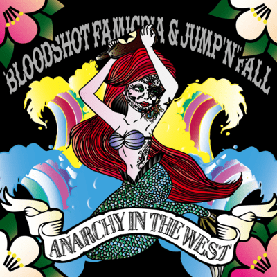 ANARCHY IN THE WEST (BLOODSHOT FAMIGRIA)