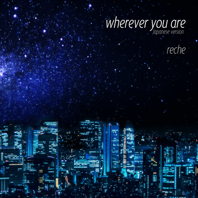 wherever you are (Japanese version)