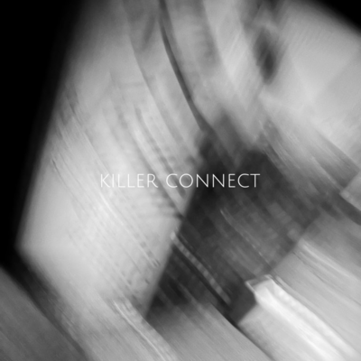 KILLER CONNECT