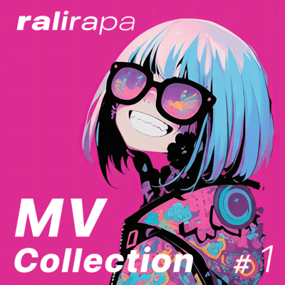 ralirapa MV Collection #1
