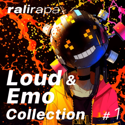 ralirapa Loud & Emo Collection #1