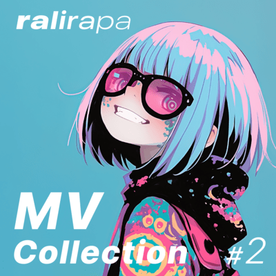 ralirapa MV Collection #2