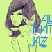 ALL THAT JAZZ