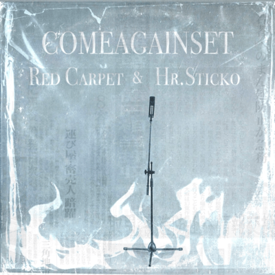 COMEAGAINSET (feat. Hr.Sticko)