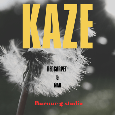KAZE (feat. MAR)