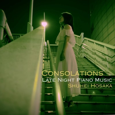 Consolations / Late Night Piano Music