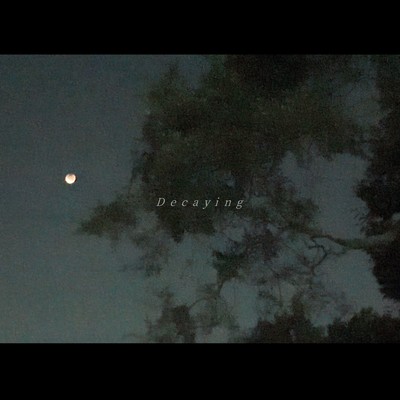 Decaying