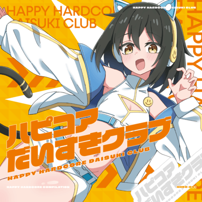HAPPY HARDCORE DAISUKI CLUB