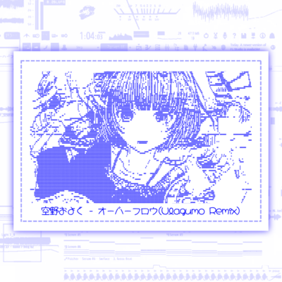 Overflow-_-; (Ulagumo-Remix)