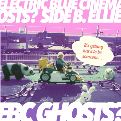 Ghosts? / Ellie