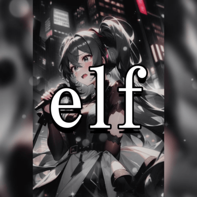 elf (feat. HATSUNE MIKU)