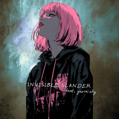 Invisible Slander (feat. yuria sky)