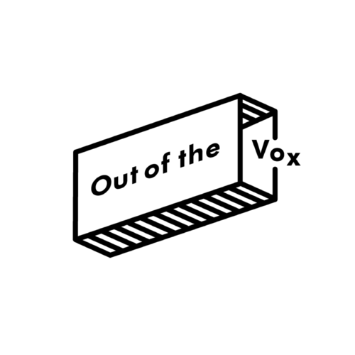 Out of the Vox