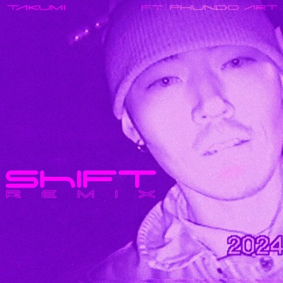 SHIFT (Remix)