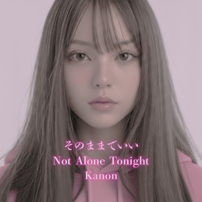 Not Alone Tonight (feat. Kanon)
