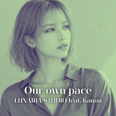 Our own pace (feat. Kanon)