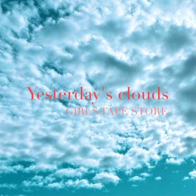 Yesterday's clouds