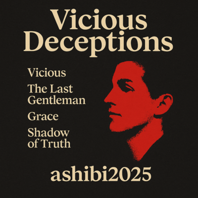 Vicious Deceptions