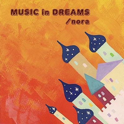 MUSIC in DREAMS