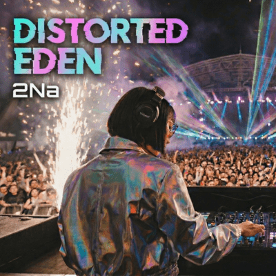 DISTORTED EDEN